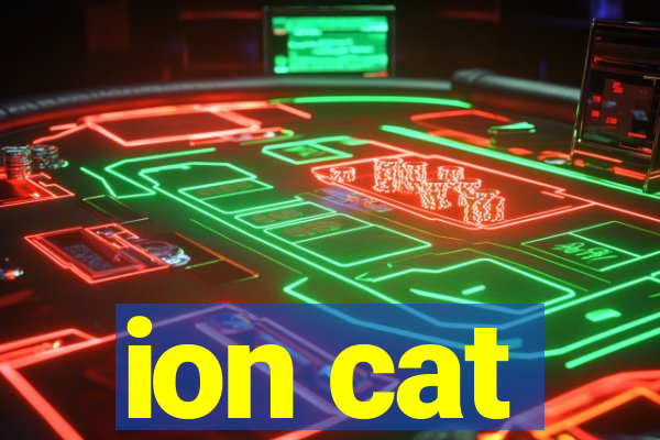 ion cat